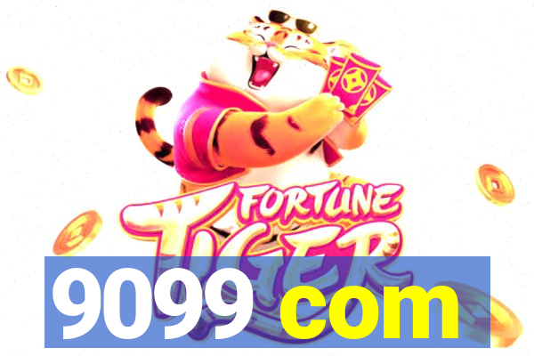 9099 com
